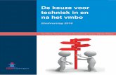 De keuze voor techniek in en na het vmbo - KBA Nijmegen · In opdracht van het Opleidings - en ontwikkelingsfonds voor het Technisch Installatiebedrijf (OTIB) hebben onderzoekers