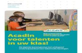 Acadin voor talenten in uw klas! - Spotlerfiles.m11.mailplus.nl/user31100293/9939/Acadin... · Acadin voor talenten in uw klas! Dé digitale leeromgeving met uitdagend onderwijsaanbod
