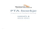 PTA-boekje 2019-2020...Teamleider Havo/Vwo De verantwoordelijke voor het onderwijs en de gang van zaken in de bovenbouw Havo en Vwo. Verslagvergadering De vergadering van docenten