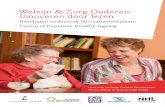 Welzijn & Zorg Ouderen: Innoveren door leren...Voor u ligt de rapportage van het onderzoek naar de resultaten van de Innovatiewerkplaats Centre of Expertise Healthy Ageing - Welzijn