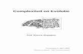 Complexiteit en Evolutie - Fractalfractal.org/Bio-Nano-Robotics/Complexiteit-en-Evolutie.pdf · je altijd bij mij terecht, ofwel gedurende de les, of via email: fheyligh@vub.ac.be.