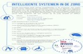Intelligente systemen in de zorg - KU Leuven...Intelligente systemen in de zorg Nieuwe technologie biedt nieuwe mogelijkheden in de zorgsector. Een intelli-gente rolstoel, stembesturing,