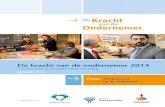 De kracht van de ondernemer 2014 · 2019-12-04 · 3 Voorwoord De achtste editie van De Kracht van de Ondernemer in Vlietstreek-Zoetermeer, het lokale samenwerkingsproject van Rabobank