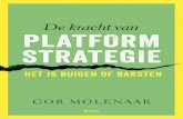 De kracht van platformstrategie - Boom test onderwijs · 14 De kracht van platformstrategie transactiewinsten, maar op de aantrekkelijkheid voor adverteerders. Een nieuwe dimensie