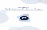 Handvat Code Sociale Ondernemingen · 2019-02-11 · De kracht van de Code Sociale Ondernemingen is dat deze blijft stimuleren om de onderneming verder te verbeteren. ... De onderneming