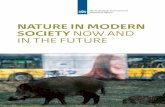 Nature in modern society: now and in the future...12 Nature in modern society now and in the future ONE In Europe, environmental policies, including those on nature, have achieved