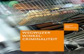 veiligheid samenwerking wegwijzer winkel- criminaliteit · Om de beveiliging van bedrijventerreinen en winkelgebieden te verbeteren is in Utrecht een ... plaats voor de deur van uw