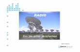 RADIO - STEPP vz RF.pdf · Een blik achter de schermen Glenn Willems. Menu • Wat is radio? • Hoe ontstaan radiogolven en hoe gedragen ze zich? • Hoe kunnen we draadloos informatie