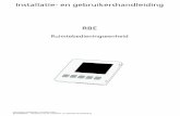 Installatie- en gebruikershandleiding RBE · Monteer de RBE in de controleruimte (bijv. woonkamer) ca. 1,5 m boven de vloer. De voeler (in de RBE geïntegreerd) mag niet in de meting