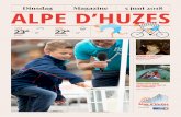 Dinsdag 5 juni 2018 Magazine ALPE D’HUZES · 2018-09-20 · als plan om op zondag 3 juni, ruim 1100 kilometer verder, aan te komen bij het Palais des Sports, het zenuwcentrum van