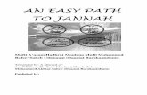 an easy path - WordPress.com...AN EASY PATH TO JANNAH Mufti A’azam Hadhrat Moulana Mufti Mohammed Rafee’ Saheb Uthmaani (Daamat Barakaatuhum) Translated by: A Mureed of: Aarif