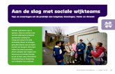 Tips en ervaringen uit de praktijk van Lelystad, …...Tips en ervaringen uit de praktijk van Lelystad, Groningen, Venlo en Utrecht Aan de slag met sociale wijkteams * * * pagina 2