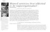 Shared services: hoe effectief is de regieorganisatie? · van een regieorganisatie die verantwoordelijk is voor het afstemmen van de vraag naar en het aanbod van ondersteunende diensten