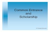 Common Entrance and Scholarship - Holmwood House · Common Entrance and Scholarship Dr Pamela Edmonds1. Common Entrance 2. ... Year sYear s7 77 7 ----8 88 8 Post Trials Parent Evening