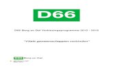 D66 Berg en Dal Verkiezingsprogramma 2015 - 2018 › content › uploads › sites › 232 › ...Page 4 of 27 De 10 speerpunten van Berg en Dal betaalbaar voor nu en later: D66 kiest
