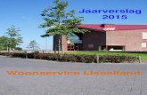 Woonservice IJsselland · 2017-07-17 · - De technologische- en duurzaamheidsontwikkelingen in de bouwsector worden adequaat ge-volgd en toegepast. Er vindt een uitgebalanceerde