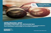 SPEURGIDS 2017 Ondernemen & Innoveren...De inhoud, cijfers en berekeningen van de Speurgids 2017 werden gemaakt op basis van gekende begrotingsbudgetten bij begrotingsopmaak 2017 tenzij