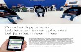 Zonder Apps voor tablets en smartphones tel je niet meer mee · PDF file het in Nederland op de markt. Onderzoek door tno heeft al uitgewezen dat 70 procent van de gebouwen 30 procent