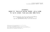 1989: HET MAGISCHE JAAR VAN DE MAGICIENSlib.ugent.be/fulltxt/RUG01/001/786/386/RUG01... · enkele tentoonstelling in de 20 ste eeuw werden meer teksten gepubliceerd dan over Magiciens.