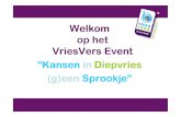 Welkom op het VriesVers Event ““““Kansen Kansen iniinnin ...vriesversplatform.nl/wp-content/uploads/2016/11/... · 1. Diepvries consument / 1. Diepvries consument / ----shoppershopper