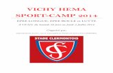 VICHY HEMA SPORT-CAMP 2014 - Stade Clermontois Escrimestade-clermontois-escrime.com/wp-content/uploads/... · Présentation du stage VICHY HEMA SPORT-CAMP 2014 est un stage sportif