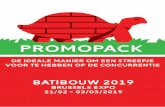 PROMOPACK - batibouw.com · BATIBOUW-deals zijn een goede zaak voor de bezoekers De BATIBOUW-deals kiezen anno 2018 voor een elektronische vorm. U heeft de mogelijkheid om een korting