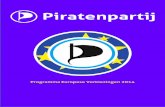 Programma Europese Verkiezingen 2014 - Piratenpartijeu2014:eu... · 2014-05-30 · Veiligheid in Vrijheid ... geworden, doordat er te veel macht bij een te kleine groep mensen is