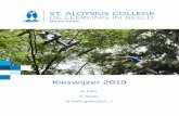 Kieswijzer 2019...Kieswijzer St. Aloysius College 2019 7 Engels Jaar 3 In jaar 3 werk je aan de schrijfvaardigheid, lees-vaardigheid, spreekvaardigheid en luistervaardig-heid. Om deze