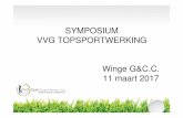 Home | Golf Vlaanderen - SYMPOSIUM VVG ......SYMPOSIUM VVG TOPSPORTWERKING Winge G&C.C. 11 maart 2017 Overzicht Topsportwerking VVG: 2001 -2017 13 OKT. 2001 -Oprichting VVG-Erkenning