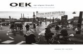 OEK - Fietsersbond Amsterdam · En dus kijken we met optimisme uit naar de fietspassages in het groengekleurde coalitieakkoord. Onze voor de verkiezingen gepresenteerde visie ‘Amsterdam