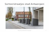 Sorteerstraatjes stad Antwerpen - VVSG › Omgeving › Afval › LDE d2699.pdf · presentatie van wat zij beschouwden als een beter idee: de Meccano. Sindsdien beheerst de discussie