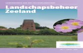 SAMENWERKEN AAN ONS CULTUURLANDSCHAP … · 2020-04-16 · Landschapsbeheer Zeeland • Lente 2020 • Samenwerken aan ons cultuurlandschap1. ... siteit van het cultuurlandschap moet