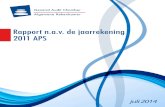 Rapport n.a.v. de jaarrekening 2011 APS - ARSXM...Het bestuur dient de vastgestelde jaarrekening1 2011 met verklaring van zijn externe accountant én het jaarverslag vóór 1 november