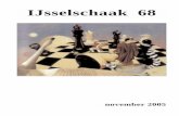 ijsselschaak 68 - XS4ALL › schaken › ijsselschaak68.pdf · 2005-11-07 · IJsselschaak 68 4 In 1979 was heel Nederland in de ban van Jan Timman, toen 28 jaar. Hem werden goede