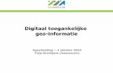 Digitaal toegankelijke geo-informatie - Geonovum · Vanaf 1 juli 2018 is er een wettelijke verplichting toegankelijke websites voor (semi-)overheidsorganisaties Zodat iedereen informatie