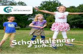 Schoolkalender 2019-2020 · 2019-08-30 · Beste ouders/verzorgers, Hierbij ontvangt u de schoolkalender voor het schooljaar 2019 - 2020. Met deze kalender willen wij u graag goed