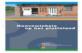 Hoevewinkels op het platteland - Vlaamse › nl › SiteCollectionDocuments › Platteland › ... Advies Interbestuurlijk Plattelandsoverleg (IPO) van het Ondersteunend Overleg voor