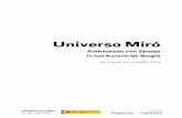 Universo Miró Miro_Brussel... · 2019-08-09 · 1 Het ministerie van Buitenlandse Zaken, Europese Unie en Samenwerking wil de aanwezigheid van Spanje in het buitenland bevorderen