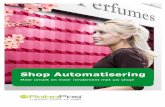 Shop Automatisering - RoboPos · 9/8/2008  · Meer omzet en meer rendement met uw shop! Robopos heeft belangrijke eigenschappen om de omzet en ... verkoopautomaten, software en webshop