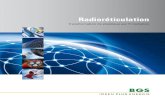 Radioréticulation - en.bgs.euen.bgs.eu/wp-content/uploads/2015/05/BGS_radioreticulation_fr.pdf · BGS peut également entreprendre des contrôles spéciaux du plastique, après la