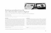 Productive Routines of a Native Digital Cybermedium€¦ · investigación sobre ciberperiodismo y sobre cibermedios, pero la mayoría se centran en un aspecto concreto, como por