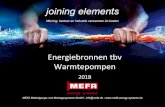 2018 joining elements - Energie Ambassadeurs Utrecht · MEFA geo-solar MEFA geo-solar • Warmtepomp selecteert bron op basis van temperatuur • Regeneratie van bodembron door (PV-)T-panelen