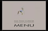 WHERE PASSION MEETS TRADITION MENU - Mai Thai · Naam Tok Nua Rundsvlees met limoen en een subtiele mix van exotische kruiden thais dessert koffie of thee menu mai thai § 38,5 euro