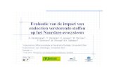 Evaluatie van de impact van endocrien verstorende stoffen ...€¦ · Evaluatie van de impact van endocrien verstorende stoffen op het Noordzee-ecosysteem G. Vandenbergh 1, T. Verslycke