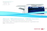 Xerox WorkCentre 7800 Seriesdownload.support.xerox.com/pub/docs/WC780X/... · Xerox ® WorkCentre ® 7800 Series System Administrator Guide Guide de l’administrateur système Español