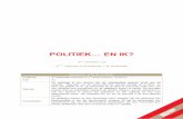 POLITIEK… EN IK? - BELvue › ... › pdf › politiek_en_ik.pdf · tekst “De politiek en ik”, de opdrachten bij de tekst en een toets onder vorm van een wedstrijd voor journalisten