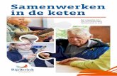 Samenwerken in de keten - Rijnbrink › images › Beleidsdocumenten › ... · 2019-04-02 · 3 VOORWOORD Dat is in de visie van Rijnbrink waar het om gaat. Een samenleving met burgers