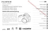 Voordat u begint FINEPIX S2500HD/S2700HD Serie S1800/S1900 ...data. S1600.pdf · PDF file serie, S1800/S1900-serie of S1600/ S1700-serie digitale camera’s en de meegeleverde software