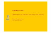 CNAM 2010 - Cédriccedric.cnam.fr › ~rigaux › docs › kauffmann_ec2.pdf · • Utilisation de l’API programmable ( Web Services ) Mais les instances EC2 sont des ressources