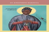 ST. JOSEPHINE BAKHITA Josephine Bakhtta › wp-content › uploads › 2019 › 10 › St... · A Prayer to St. Josephine Bakhita St. Josephine Bakhita, you were sold into slavery